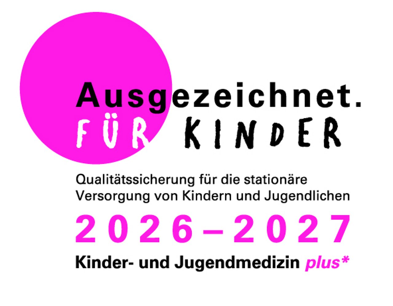 Ausgezeichnet für Kinder 2022 - 2023 Qualitätssicherung für die stationäre Versorgung von Kindern und Jugendlichen